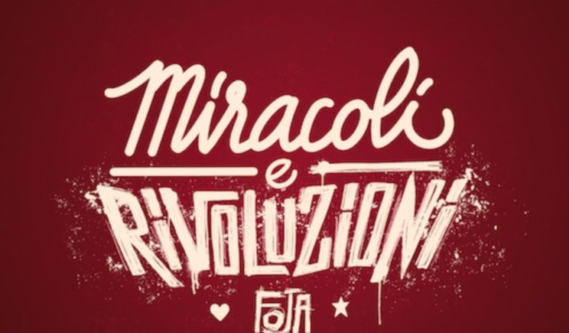 Miracoli e Rivoluzioni: Foja